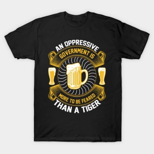 An Oppressive Government Is More To Be Feared Than A Tiger T Shirt For Women Men T-Shirt